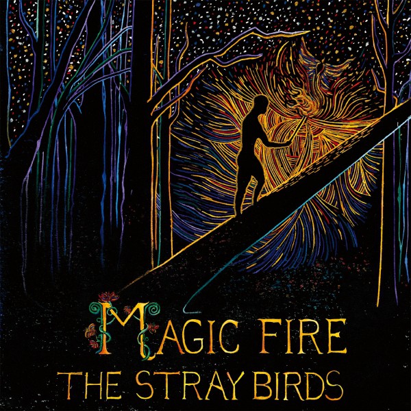 thestraybirds_magicfire_cover_sm_2.jpg
